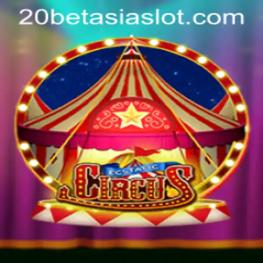 Discover the Thrilling Adventure of EcstaticCircus and Its Role in 20bet Asia